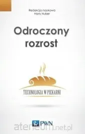 odroczony-rozrost-technologia-w-piekarni-pod-red-nauk-hans-huber