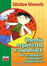 chemia-organiczna-w-zad-dla-uczest-konk-chem-zdzislaw-glowacki