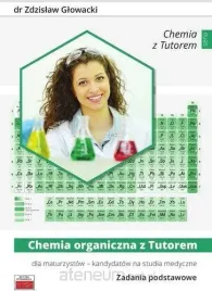 chemia-organiczna-z-tutorem-dla-maturzystow-zdzislaw-glowacki