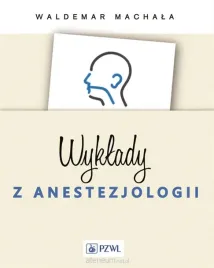 wyklady-z-anestezjologii-waldemar-machala