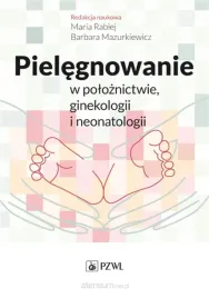 pielegnowanie-w-poloznictwie-ginekologii-maria-rabiej