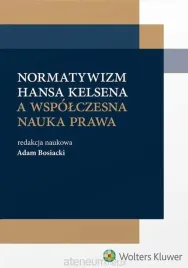 normatywizm-h-kelsena-a-wspolczesna-nauka-prawa-adam-bosiacki
