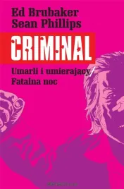 criminal-t-2-umarli-i-umierajacy-fatalna-noc-ed-brubaker