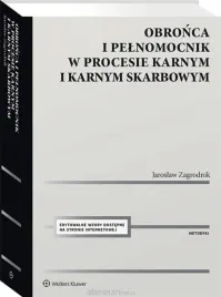 obronca-i-pelnomocnik-w-procesie-karnym-i-karnym-jaroslaw-zagrodnik