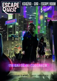 escape-quest-za-garsc-neodolarow-ksiazka-do-gry-marek-puszczewicz