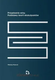 przypisanie-winy-podstawy-teorii-ekskulpantow-mikolaj-malecki