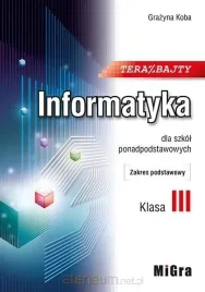 informatyka-lo-3-teraz-bajty-zp-w-2021-migra-grazyna-koba
