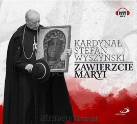 zawierzcie-maryi-audiobook-stefan-wyszynski
