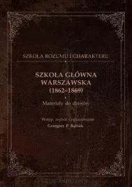 szkola-glowna-warszawska-1862-1869-grzegorz-p-babiak