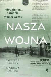 nasza-wojna-maciej-gorny-wlodzimierz-borodziej