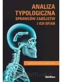 analiza-typologiczna-sprawcow-zabojstw-i-ich-ofiar-agnieszka-nowotka