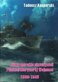 bitwy-morskie-niszczycieli-polskiej-marynarki-tadeusz-kasperski