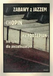zabawy-z-jazzem-chopin-na-fortepian
