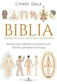 biblia-energetycznej-anatomii-czlowieka-cyndi-dale