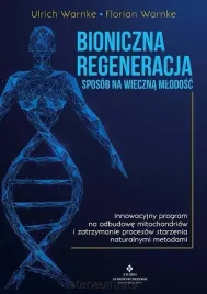 bioniczna-regeneracja-sposob-na-wieczna-mlodosc-ulrich-warnke