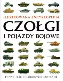 ilustrowana-encyklopedia-czolgi-i-pojazdy-bojowe-robert-jackson