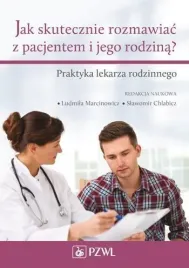 jak-skutecznie-rozmawiac-z-pacjentem-i-jego-ludmila-marcinowicz