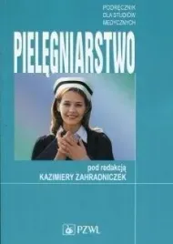 pielegniarstwo-podrecznik-dla-studentow-medycznych-kazimiera-zahradniczek