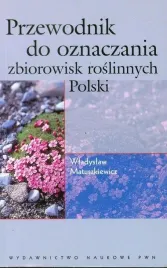 przewodnik-do-oznaczania-zbiorowisk-roslinnych-pl-wladyslaw-matuszkiewicz