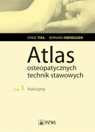 atlas-osteopatycznych-technik-stawowych-t-1-serge-tixa
