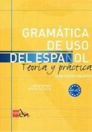 gramatica-de-uso-del-espanol-a1-a2-teoria-y-practi