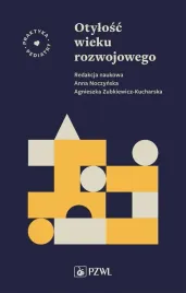 otylosc-wieku-rozwojowego-anna-noczynska-agnieszka-zubkiewicz-kucharska