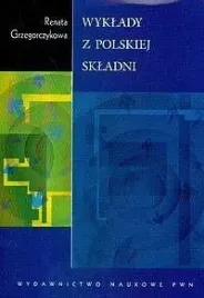 wyklady-z-polskiej-skladni-renata-grzegorczykowa