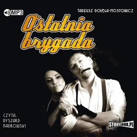 ostatnia-brygada-audiobook-tadeusz-dolega-mostowicz
