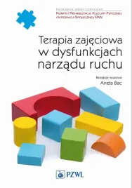 terapia-zajeciowa-w-dysfunkcjach-narzadu-ruchu-aneta-bac