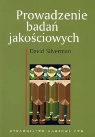 prowadzenie-badan-jakosciowych-david-silverman