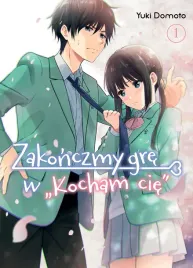 zakonczmy-gre-w-kocham-cie-tom-1-yuki-domoto