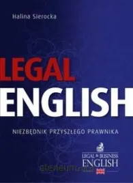 legal-english-niezbednik-przyszlego-prawnika-halina-sierocka