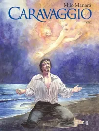 caravaggio-t-2-laska-milo-manara