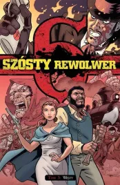 szosty-rewolwer-t-3-wiezy-cullen-bunn-tyler-crook-brian-hurtt