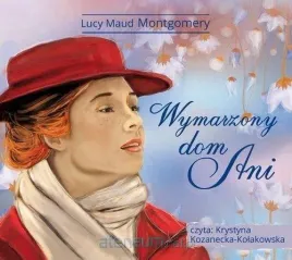 wymarzony-dom-ani-audiobook-lucy-maud-montgomery