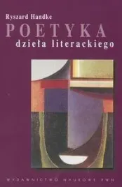 poetyka-dziela-literackiego-instrumenty-lektur-ryszard-handke