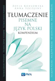 tlumaczenie-pisemne-na-jezyk-polski-kompendium-zofia-kozlowska