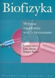 biofizyka-wybrane-zagadnienia-wraz-z-cwiczeniami-zofia-jozwiak