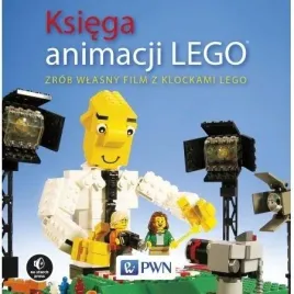 ksiega-animacji-lego-zrob-wlasny-film-z-klockami-david-pagano