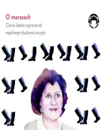 cd-mp3-o-marszach-ciocia-jadzia-zaprasza-do-wspolnego-sluchania-muzyki