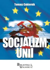 socjalizm-wedlug-unii-tomasz-cukiernik