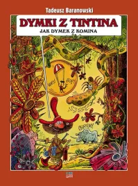 dymki-z-tintina-jak-dymek-z-komina-tadeusz-baranowski