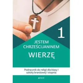 religia-jestem-chrzescijaninem-wierze-podrecznik-dla-klasy-1-szkoly