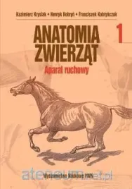 anatomia-zwierzat-t1-aparat-ruchowy-kazimierz-krysiak