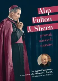 abp-fulton-j-sheen-prorok-naszych-czasow