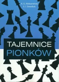 tajemnice-pionkow-czesc-1-a-g-aleksandrow-s-i-dawidiuk