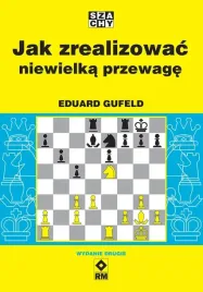 jak-zrealizowac-niewielka-przewage-wyd-2-eduard-gufeld