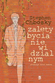 zalety-bycia-niewidzialnym-stephen-chbosky