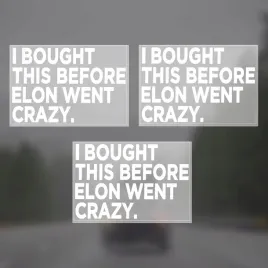 3x-naklejka-na-tesle-zanim-elon-oszalal-na-samochod-3-sztuki-zestaw-duza-3x