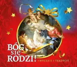 bog-sie-rodzi-zwyczaje-i-tradycje